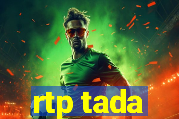 rtp tada